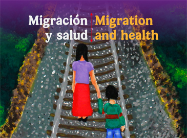 Migraci�n y Salud / Migration and Health edici�n 2025